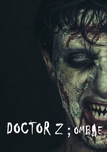 DOCTOR Z;OMBIE 포스터